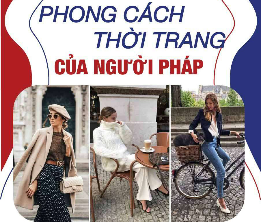 Phong cách thời trang Pháp - Vẻ đẹp của sự tối giản và thanh lịch