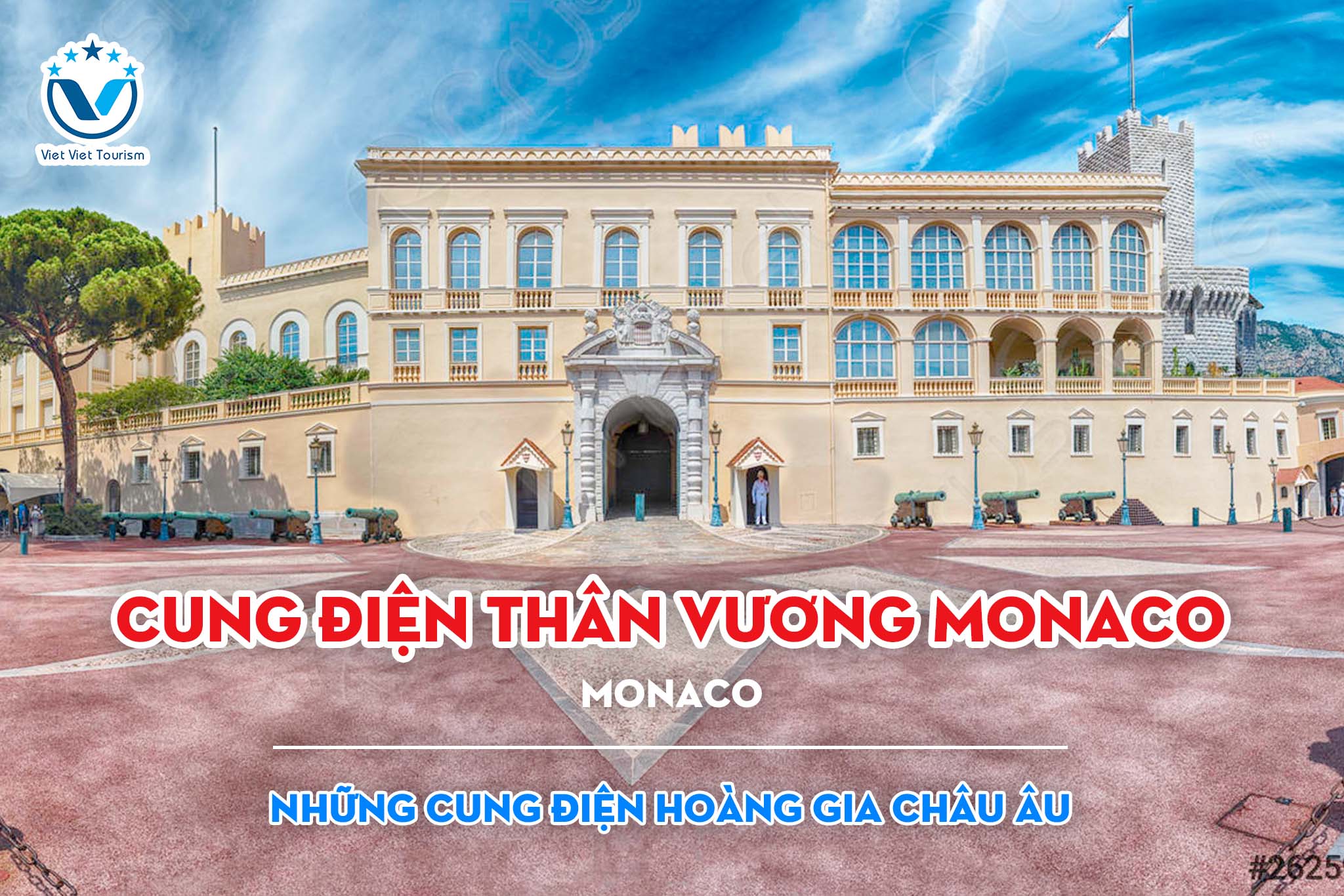 Royal Palace VVT 9. Cung điện Thân vương Monaco